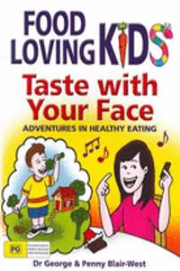 Taste with Your Face