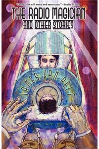 The Radio Magician and Other Stories
