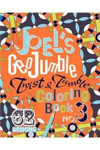 Joel's Geojumble Twist & Tumble Coloring Book, No.3