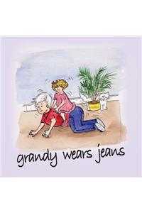 Grandy Wears Jeans