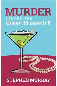 Murder Aboard the Queen Elizabeth II