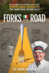 Forks in the Road