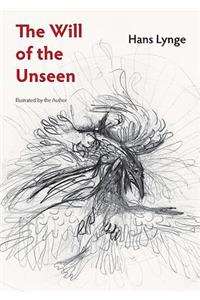 The Will of the Unseen