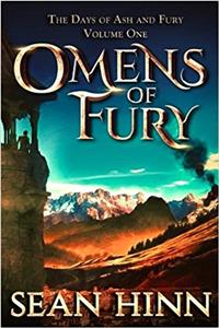 Omens of Fury: Volume 1 (The Days of Ash and Fury)