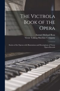 Victrola Book of the Opera