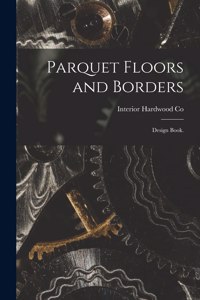 Parquet Floors and Borders
