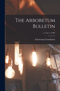 Arboretum Bulletin; v.11: no.1 (1948)