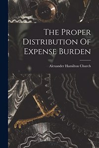 The Proper Distribution Of Expense Burden