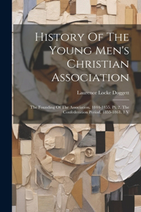 History Of The Young Men's Christian Association