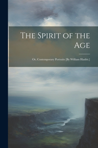 The Spirit of the Age