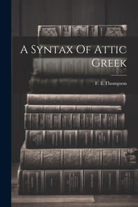 Syntax Of Attic Greek