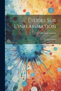 Études Sur L'inflammation