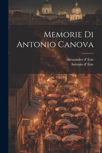 Memorie Di Antonio Canova