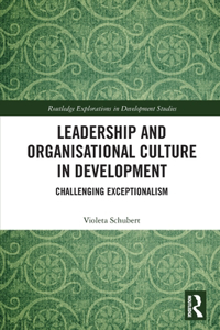 Leadership and Organisational Culture in Development