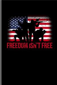 Freedom isn't Free