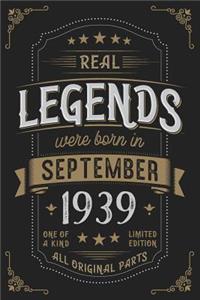 Real Legends were born in September 1939