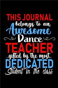 This Journal belongs to an Awesome Dance Teacher