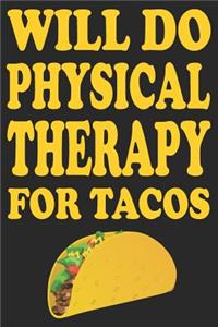 Physical Therapy For Tacos