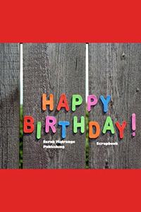 Happy Birthday Scrapbook