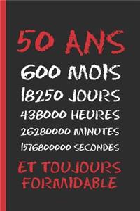 50 ANS Et Toujours Formidable