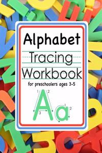 Alphabet Tracing Workbook for Preschoolers ages 3-5