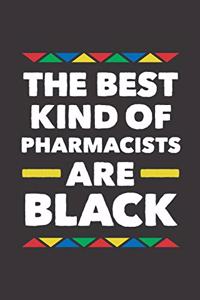 The Best Kind Of Pharmacist Are Black