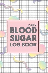 Daily Blood Sugar Log Book