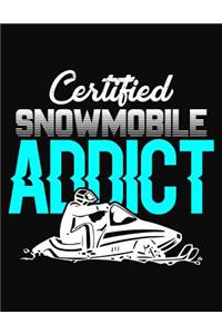 Certified Snowmobile Addict