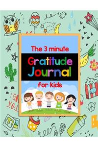 The 3 Minute Gratitude Journal for Kids