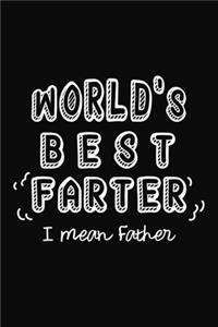 Worlds Best Farter I Mean Father