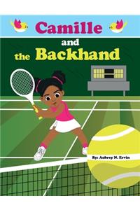 Camille and The Backhand
