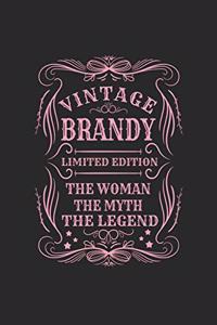 Vintage Brandy Limited Edition the Woman the Myth the Legend