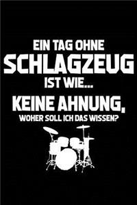 Tag Ohne Schlagzeug? Unmöglich!