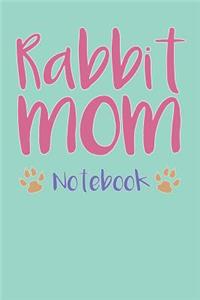 Rabbit Mom Composition Notebook of Bunny Mom Journal