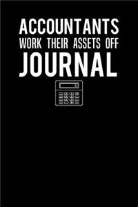 Accountants Work Their Asses Off Journal