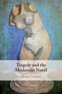 Tragedy and the Modernist Novel