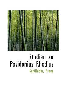 Studien Zu Posidonius Rhodius