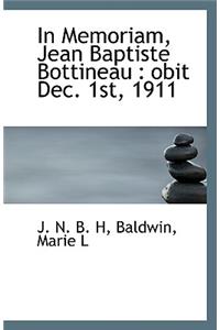 In Memoriam, Jean Baptiste Bottineau
