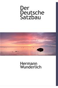 Der Deutsche Satzbau