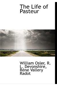 The Life of Pasteur