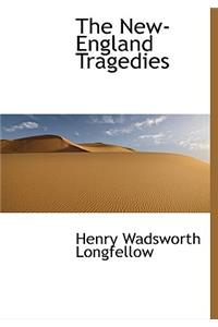 The New-England Tragedies