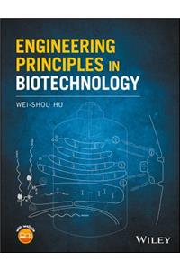 Engineering Principles in Biotechnology