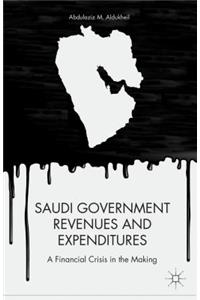 Saudi Government Revenues and Expenditures