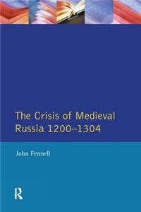 Crisis of Medieval Russia 1200-1304