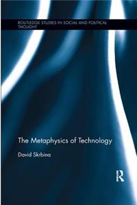 The Metaphysics of Technology