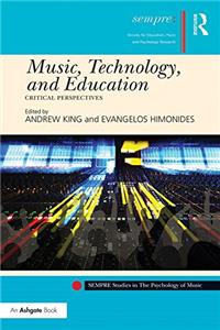 Music, Technology, and Education