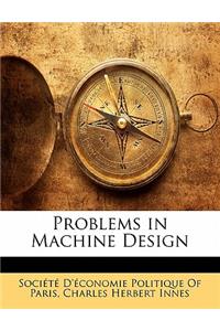 Problems in Machine Design