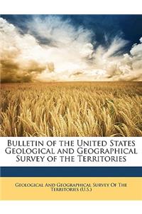 Bulletin of the United States Geological and Geographical Survey of the Territories