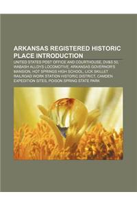 Arkansas Registered Historic Place Introduction