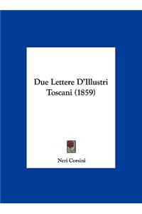 Due Lettere D'Illustri Toscani (1859)